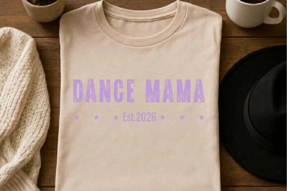 Free Dance Mama Est.2026 SVG PNG T-shirt